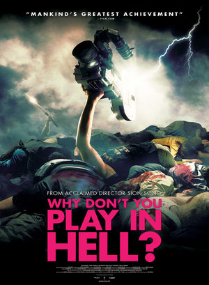 Why don't you play in hell? Film