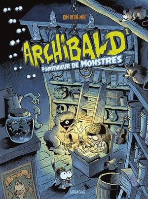 Archibald, pourfendeur de monstres