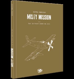 Misty mission