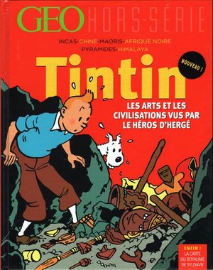 Tintin - Les arts et les civilisations vus par le heros d'herge