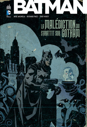Batman - La Malédiction Qui s'Abattit Sur Gotham Comics