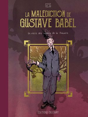 La malédiction de Gustave Babel BD