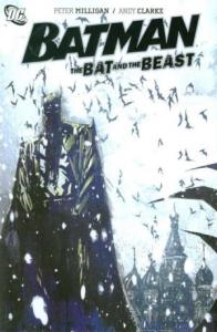 Batman - The Bat and the Beast