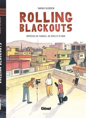 couverture, jaquette Rolling Blackouts   - Dépêches de Turquie, de Syrie et d'Irak (glénat bd)