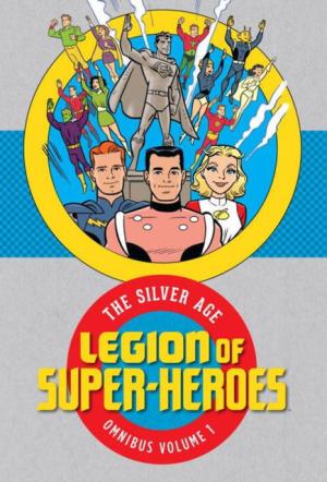 Legion of Super-Heroes - The Silver Age