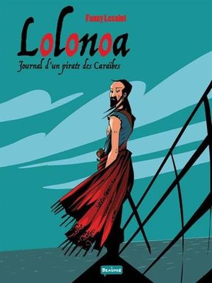 Lolonoa : Journal d'un pirate des Caraïbes