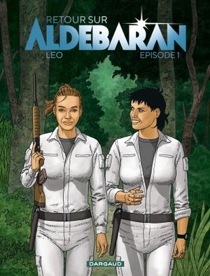 Les Mondes d'Aldébaran - Retour sur Aldébaran