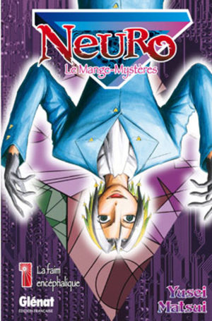 couverture, jaquette Neuro - le mange mystères 21  (Glénat Manga)