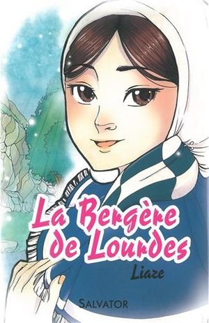 La Bergère de Lourdes Global manga