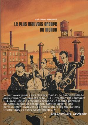 Le plus mauvais groupe du monde