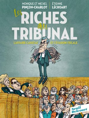 Les riches au tribunal