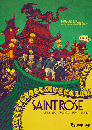 Saint Rose - A la recherche du dessin ultime BD