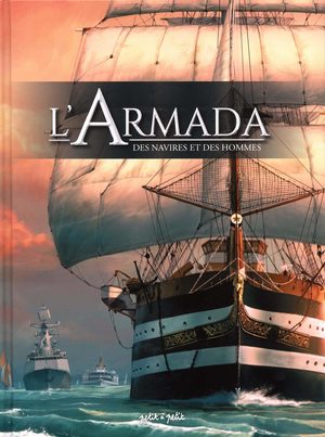 L'Armada : Des navires et des hommes
