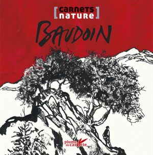 Carnets nature - Baudoin