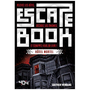 Escape Book : Hôtel mortel