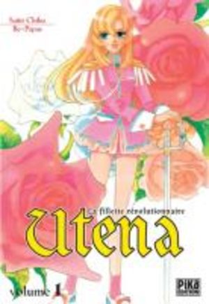 Utena, La Fillette Revolutionnaire Manga