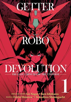 Getter Robot Devolution - The last 3 minutes of the universe Manga