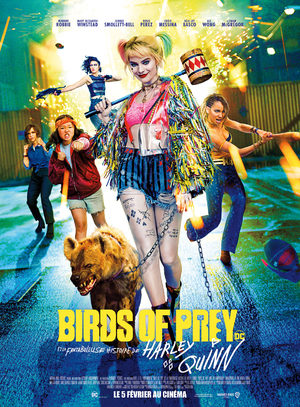 Birds of Prey et la fantabuleuse histoire de Harley Quinn Film