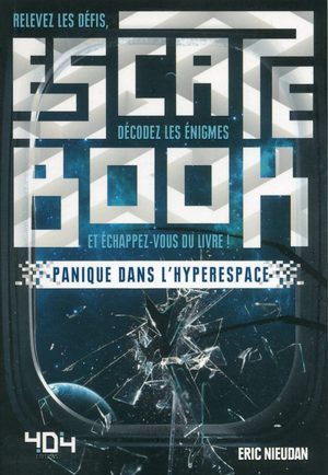 Escape Book : Panique dans l'Hyperespace