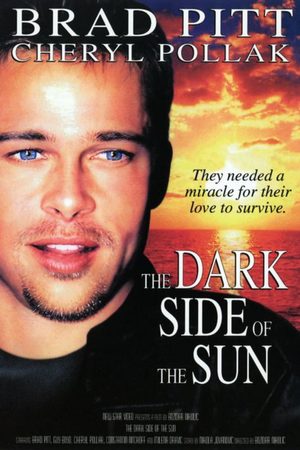 The Dark Side of the Sun Film