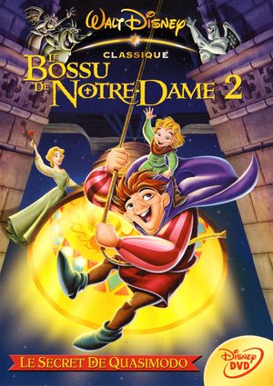 Le Bossu de Notre Dame 2 : le secret de quasimodo Film