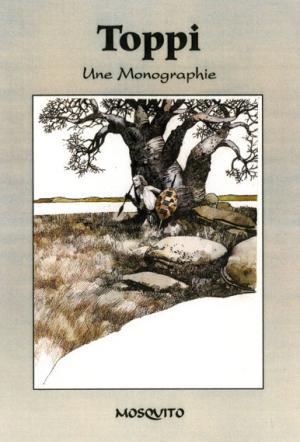 Toppi, une monographie