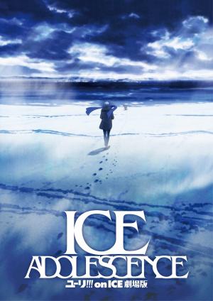 Yuri!!! On ICE - Ice Adolescence Film