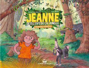 Jeanne, détective de la jungle