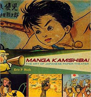 Manga Kamishibai - Du théâtre de papier à la BD japonaise