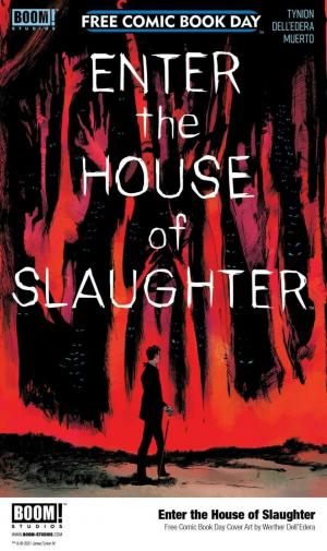 Free Comic Book Day 2021 : Enter the House of Slaughter