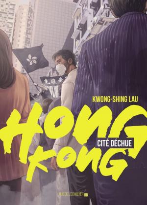Hongkong, cité déchue