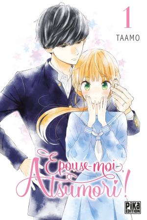 couverture, jaquette Critique Manga Épouse-moi, Atsumori ! #1