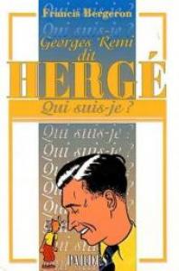 Georges Remi dit Hergé - Qui suis-je ?