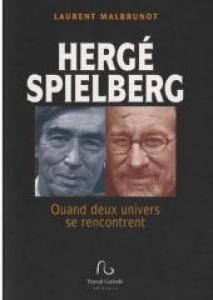 Hergé - Spielberg : Quand deux univers se rencontrent