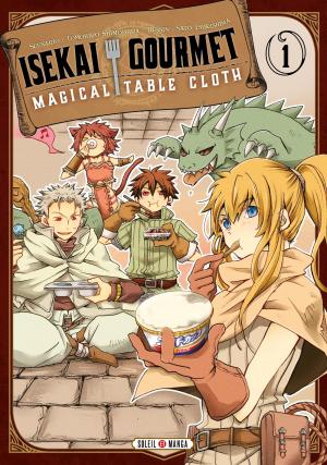 couverture, jaquette Critique Manga Isekai Gourmets : Magical Table Cloth #1