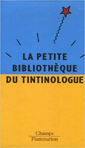 Coffret tintin Petite bibliothèque du tintinoloque Novembre 2006