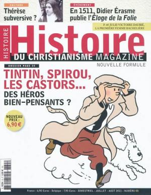 Histoire du christianisme magazine, n° 55. Tintin, Spirou, les Castors... des héros bien-pensants ?