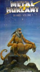 Metal Hurlant - 30 ans