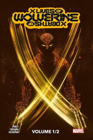 X Men - X Lives / X Deaths of Wolverine