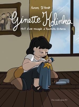 Ginette Kolinka récit d'une rescapée d'Auschwitz-Birkenau