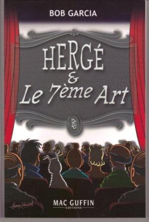 Hergé & Le 7ème Art