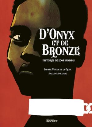 D'onyx et de bronze
