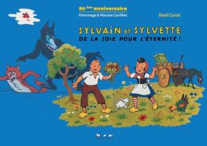 Sylvain et Sylvette, 80e anniversaire : hommage à Maurice Cuvillier