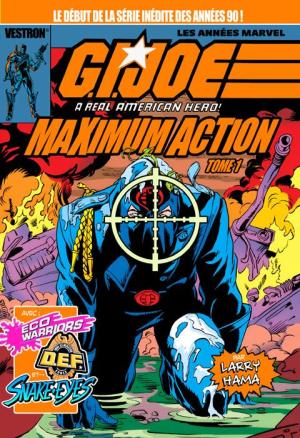 G.I. Joe, A Real American Hero! MAXIMUM Action