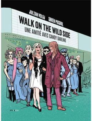 Walk on the wild side - Une amitié avec Candy Darling