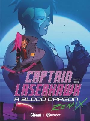 Captain Laserhawk A Blood Dragon Remix BD