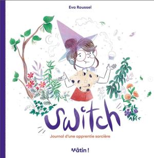 Switch - Journal d une apprentie sorcière