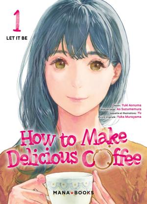 How to Make Delicious Coffee Manga
