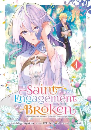 The Saint Whose Engagement Was Broken Manga