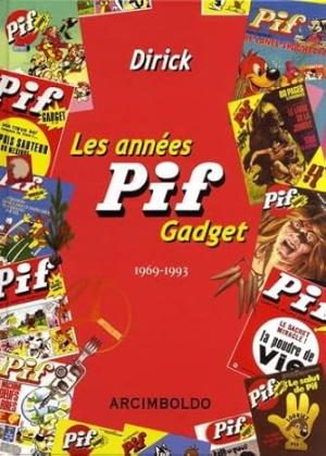 Les années Pif Gadget: 1969-1993